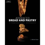Advanced bread pastry - Michel Suas